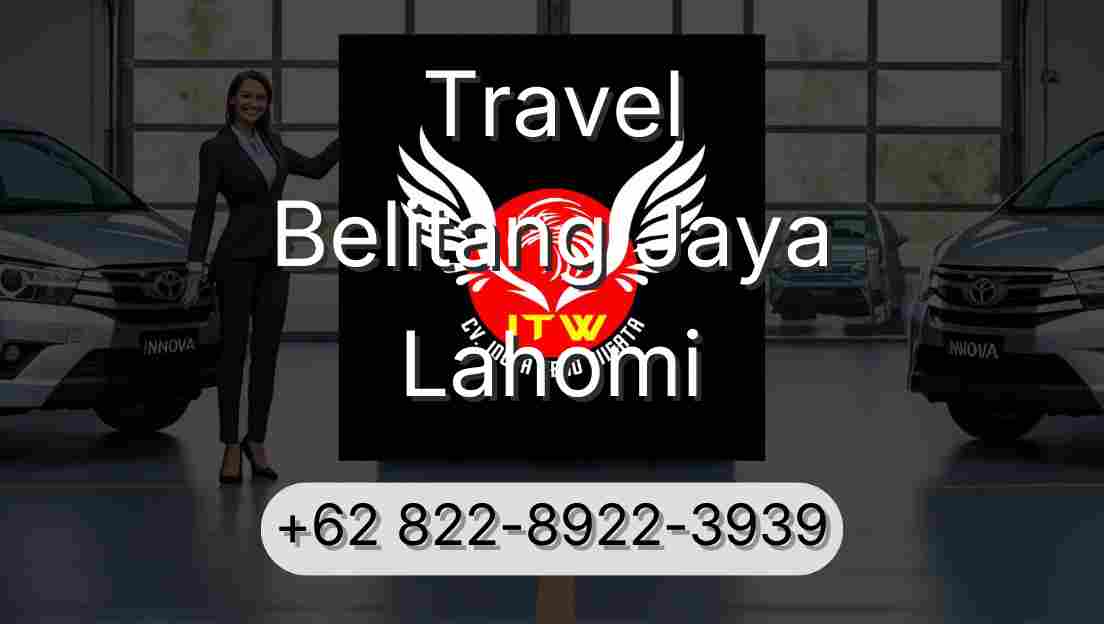 Travel Belitang Jaya Lahomi