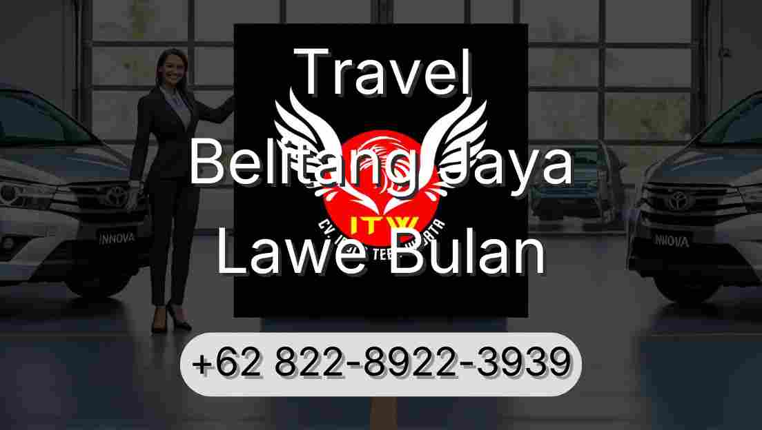 Travel Belitang Jaya Lawe Bulan