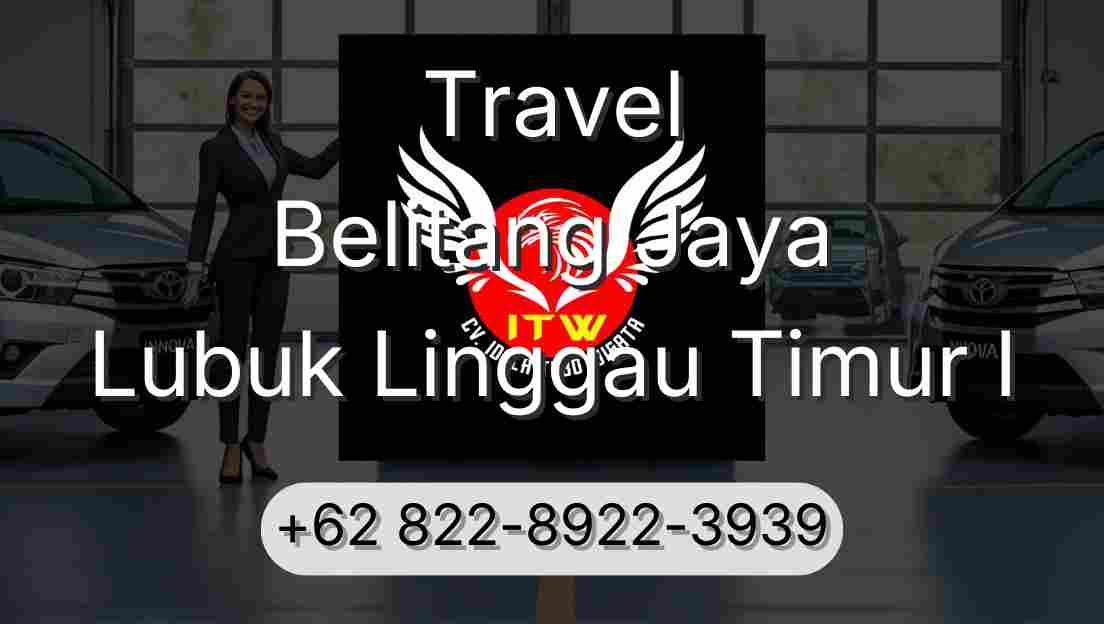 Travel Belitang Jaya Lubuk Linggau Timur I
