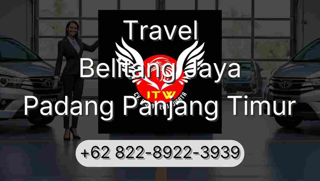 Travel Belitang Jaya Padang Panjang Timur