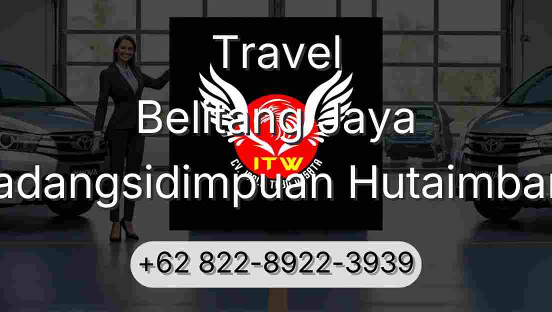 Travel Belitang Jaya Padangsidimpuan Hutaimbaru