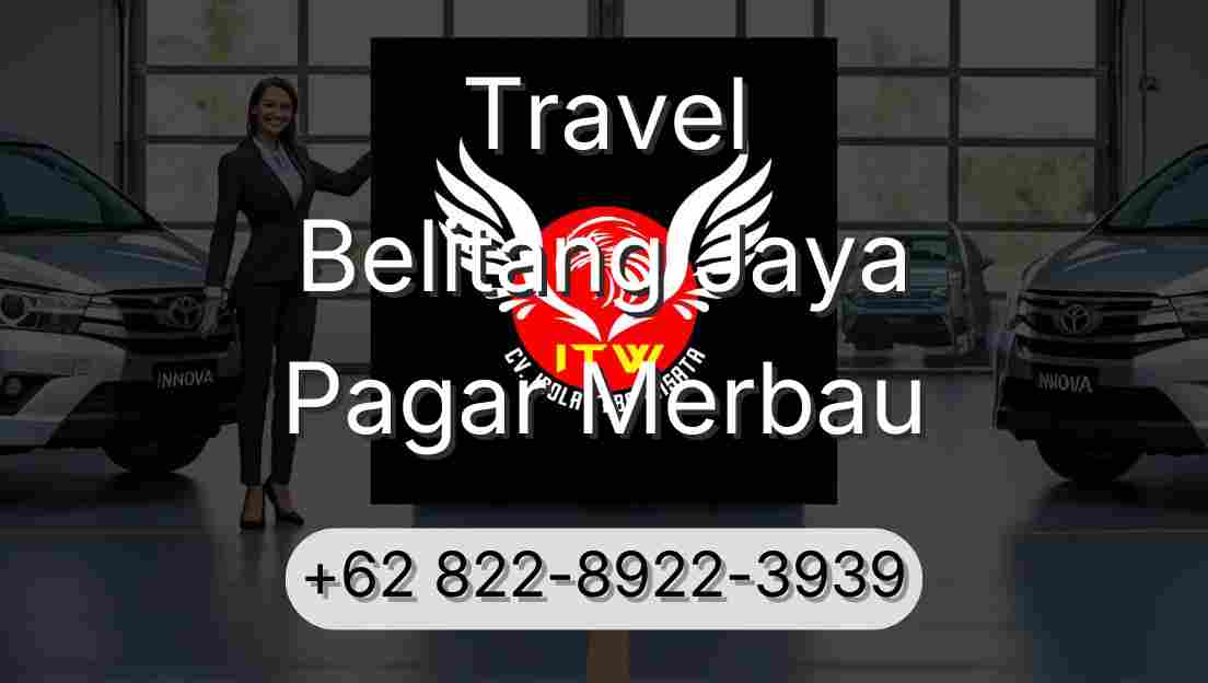 Travel Belitang Jaya Pagar Merbau