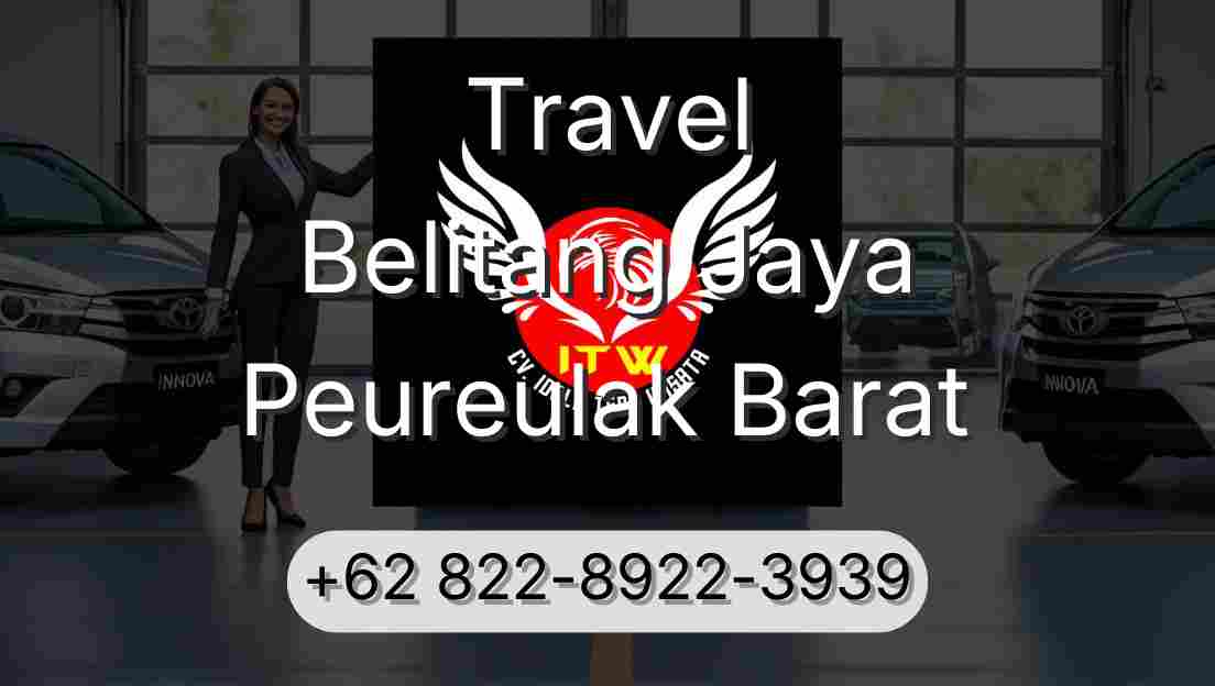 Travel Belitang Jaya Peureulak Barat