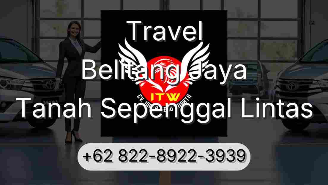 Travel Belitang Jaya Tanah Sepenggal Lintas