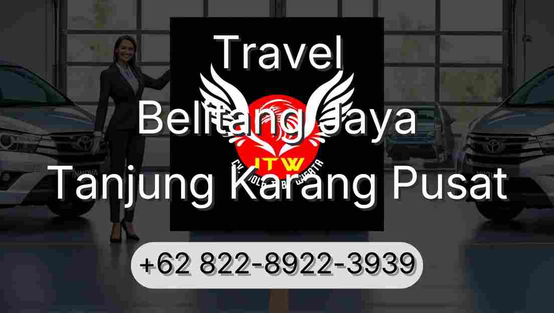 Travel Belitang Jaya Tanjung Karang Pusat