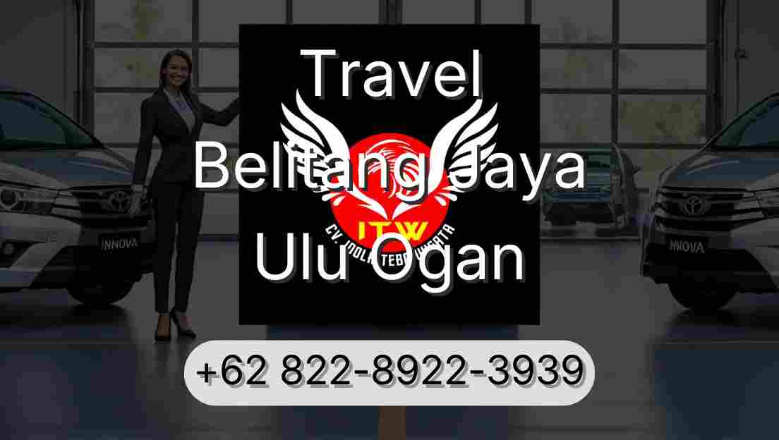 Travel Belitang Jaya Ulu Ogan