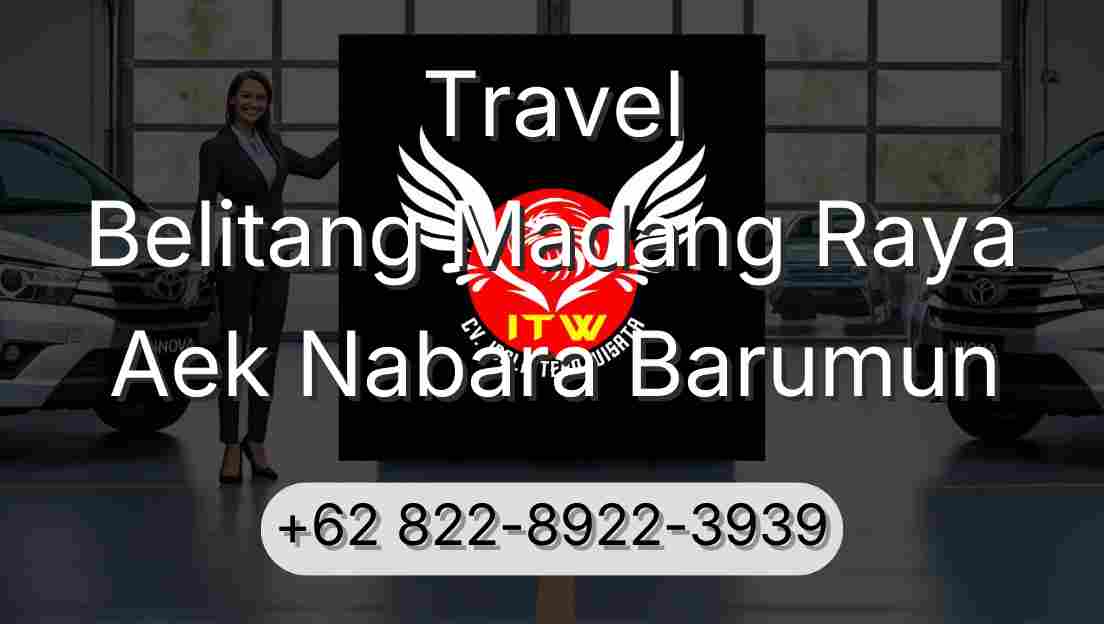 Travel Belitang Madang Raya Aek Nabara Barumun