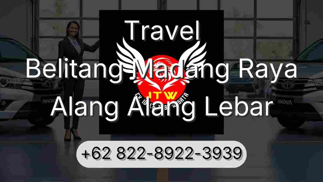 Travel Belitang Madang Raya Alang Alang Lebar