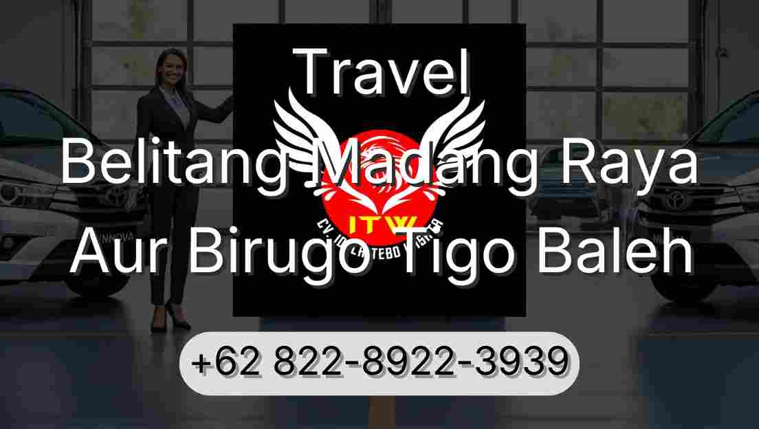 Travel Belitang Madang Raya Aur Birugo Tigo Baleh