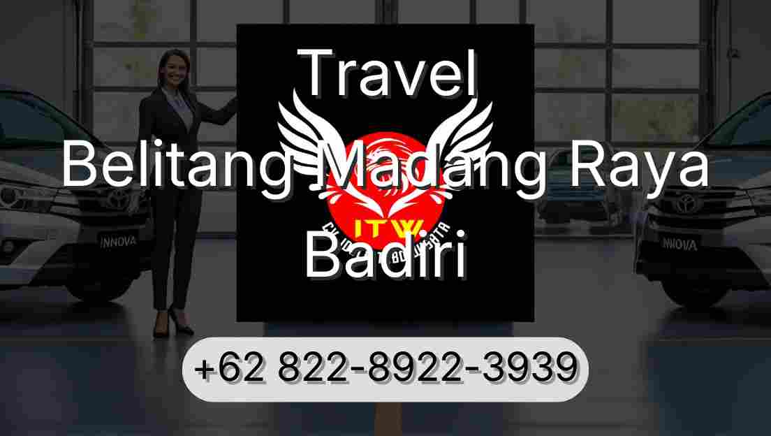 Travel Belitang Madang Raya Badiri