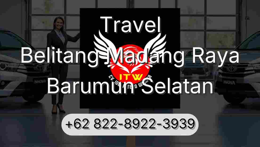 Travel Belitang Madang Raya Barumun Selatan
