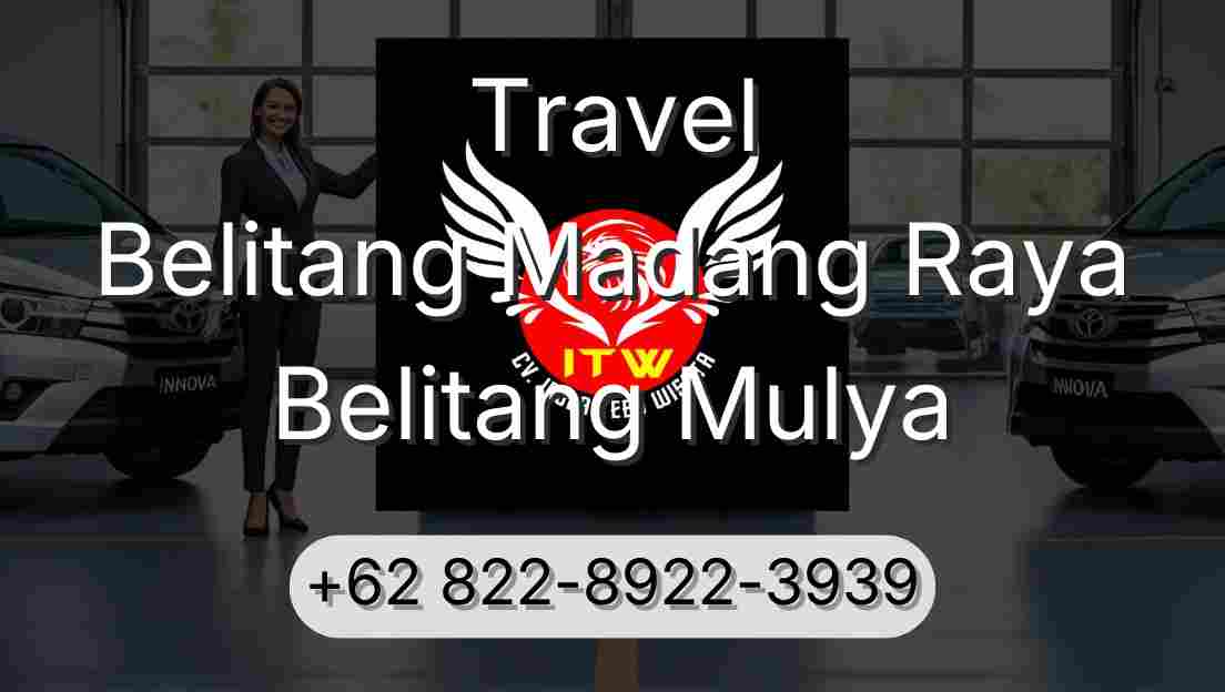 Travel Belitang Madang Raya Belitang Mulya