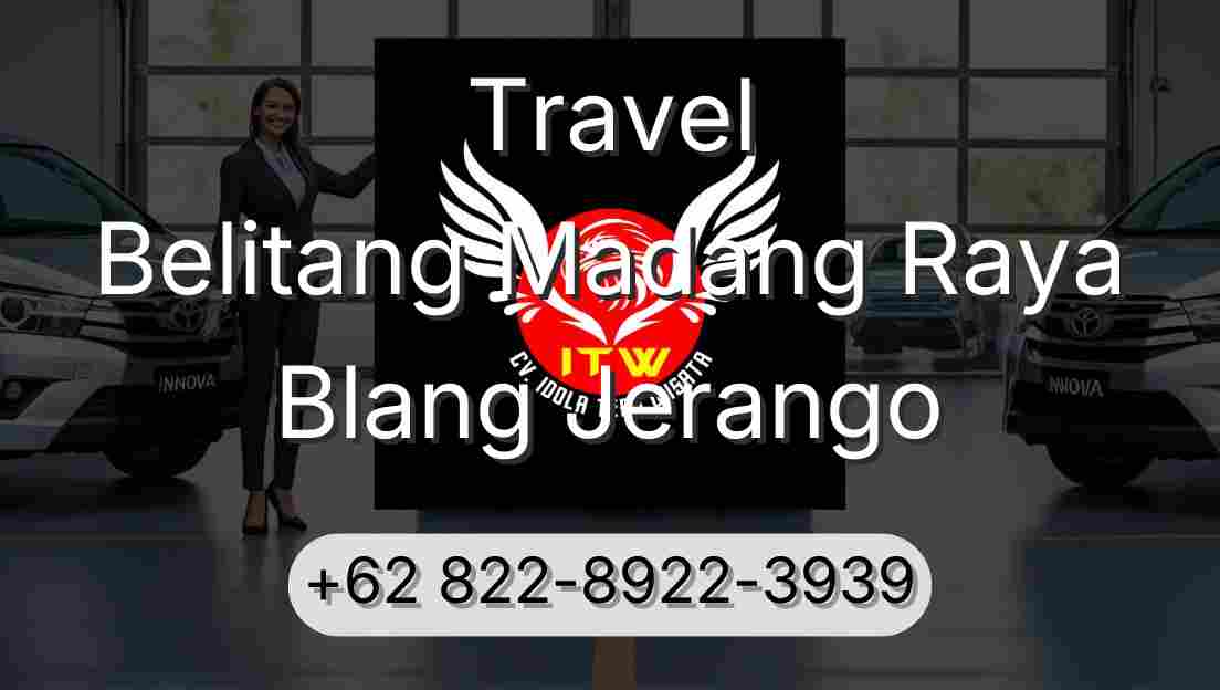 Travel Belitang Madang Raya Blang Jerango