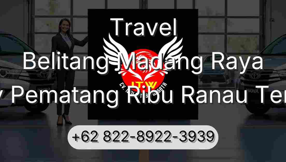 Travel Belitang Madang Raya Buay Pematang Ribu Ranau Tengah