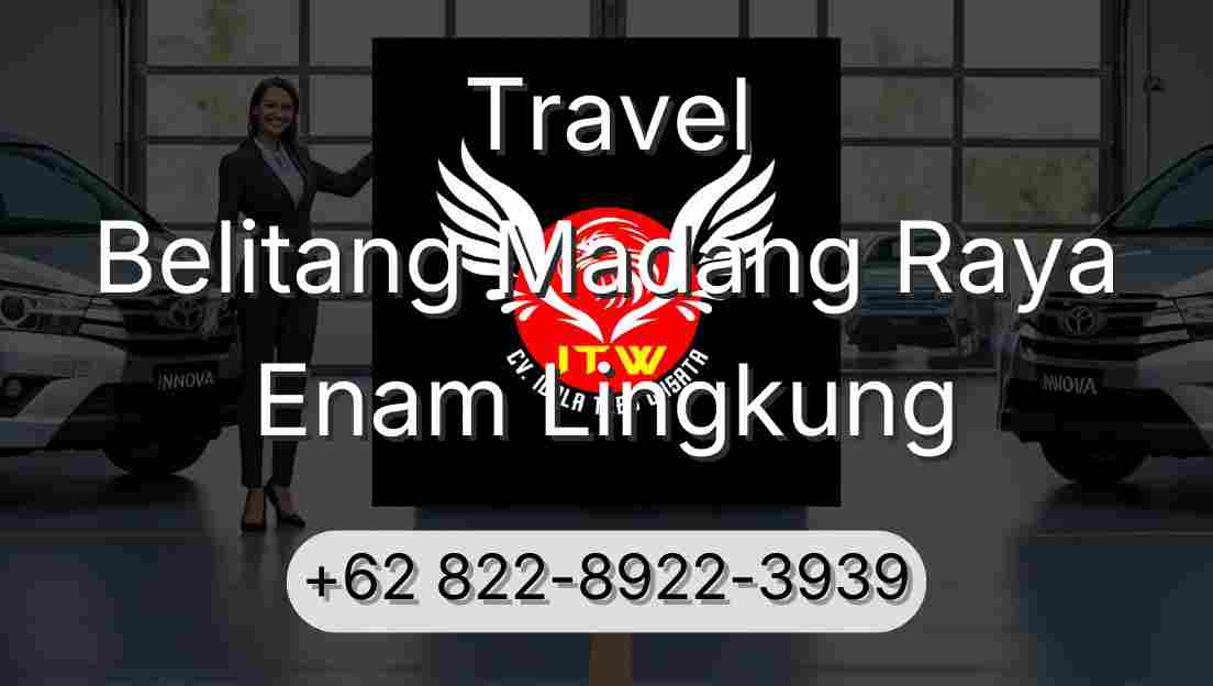 Travel Belitang Madang Raya Enam Lingkung