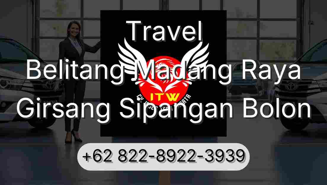Travel Belitang Madang Raya Girsang Sipangan Bolon