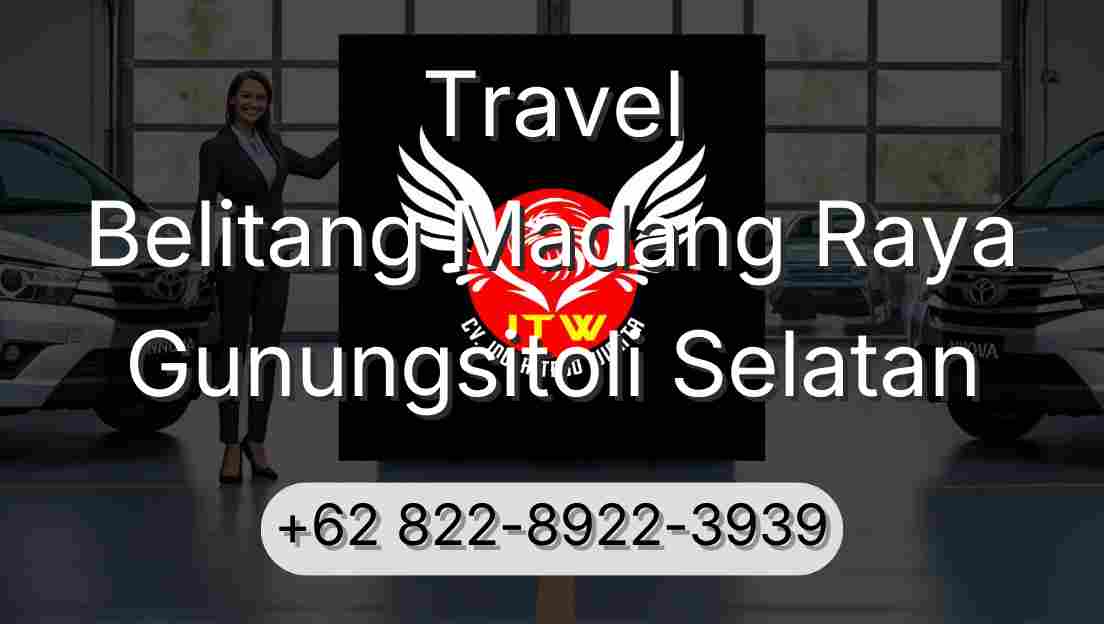 Travel Belitang Madang Raya Gunungsitoli Selatan