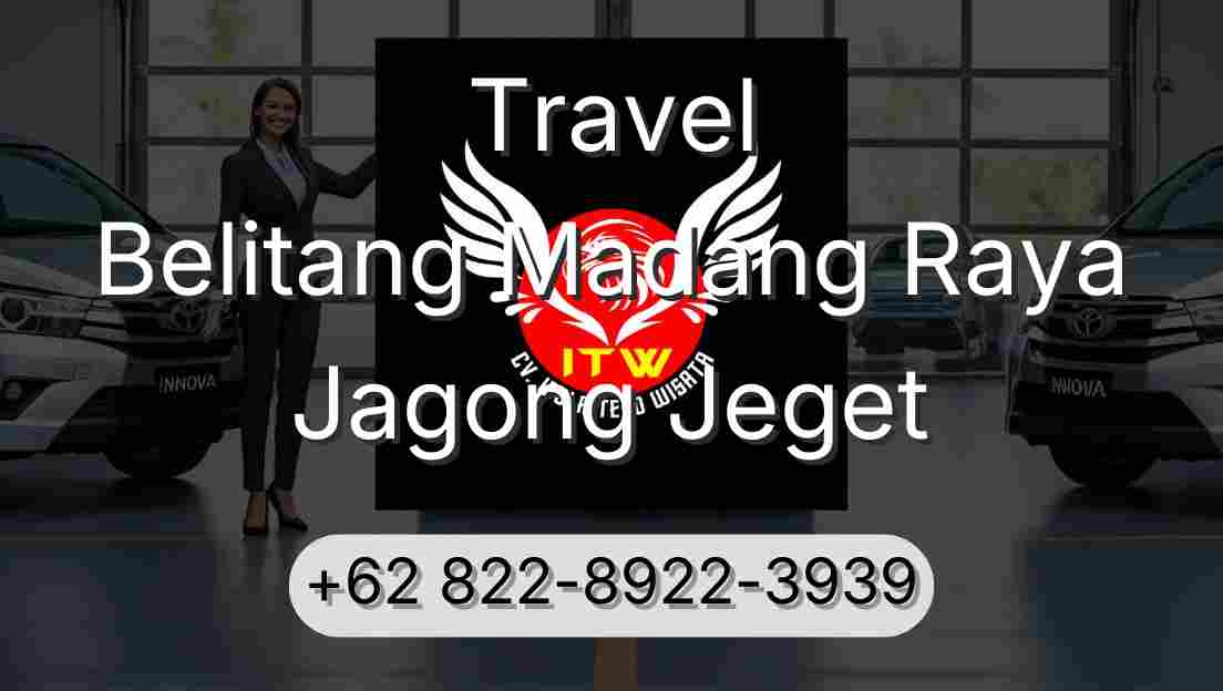 Travel Belitang Madang Raya Jagong Jeget