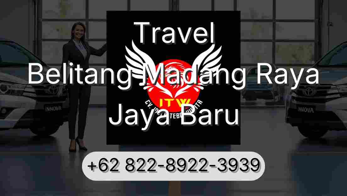 Travel Belitang Madang Raya Jaya Baru