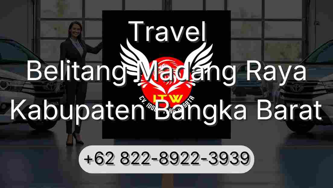 Travel Belitang Madang Raya Kabupaten Bangka Barat