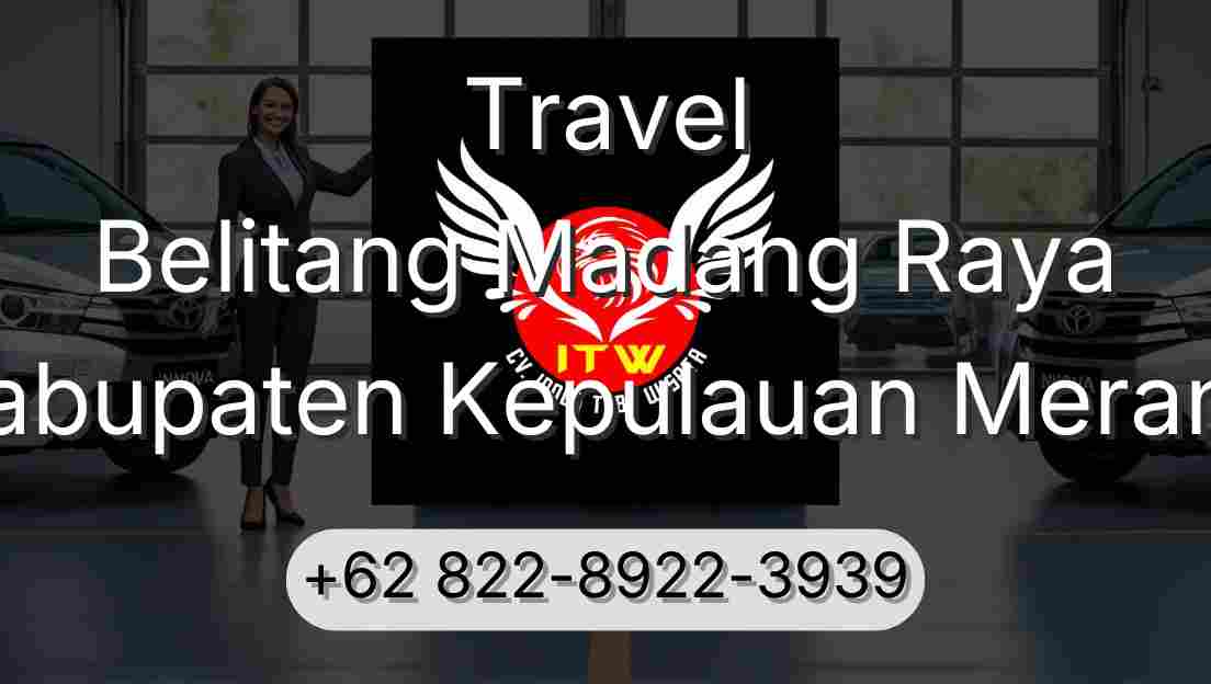 Travel Belitang Madang Raya Kabupaten Kepulauan Meranti