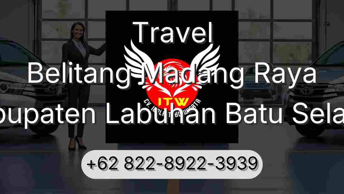 Travel Belitang Madang Raya Kabupaten Labuhan Batu Selatan