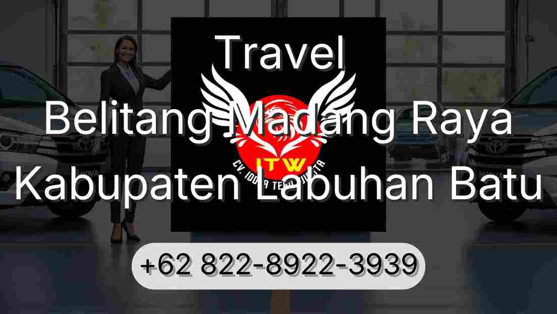 Travel Belitang Madang Raya Kabupaten Labuhan Batu