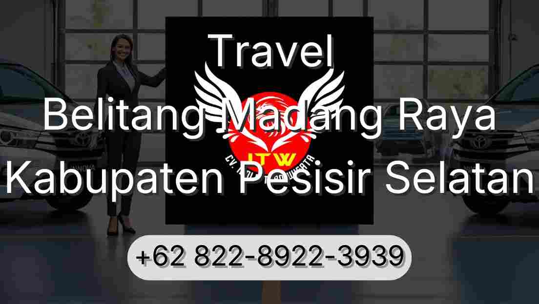Travel Belitang Madang Raya Kabupaten Pesisir Selatan