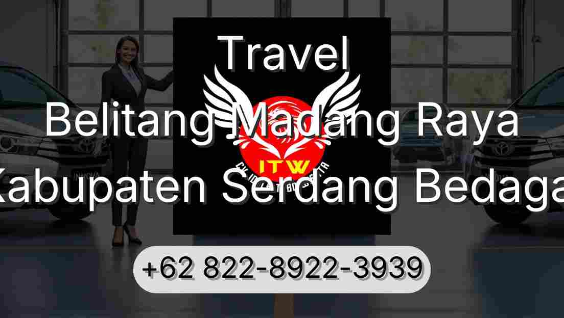 Travel Belitang Madang Raya Kabupaten Serdang Bedagai