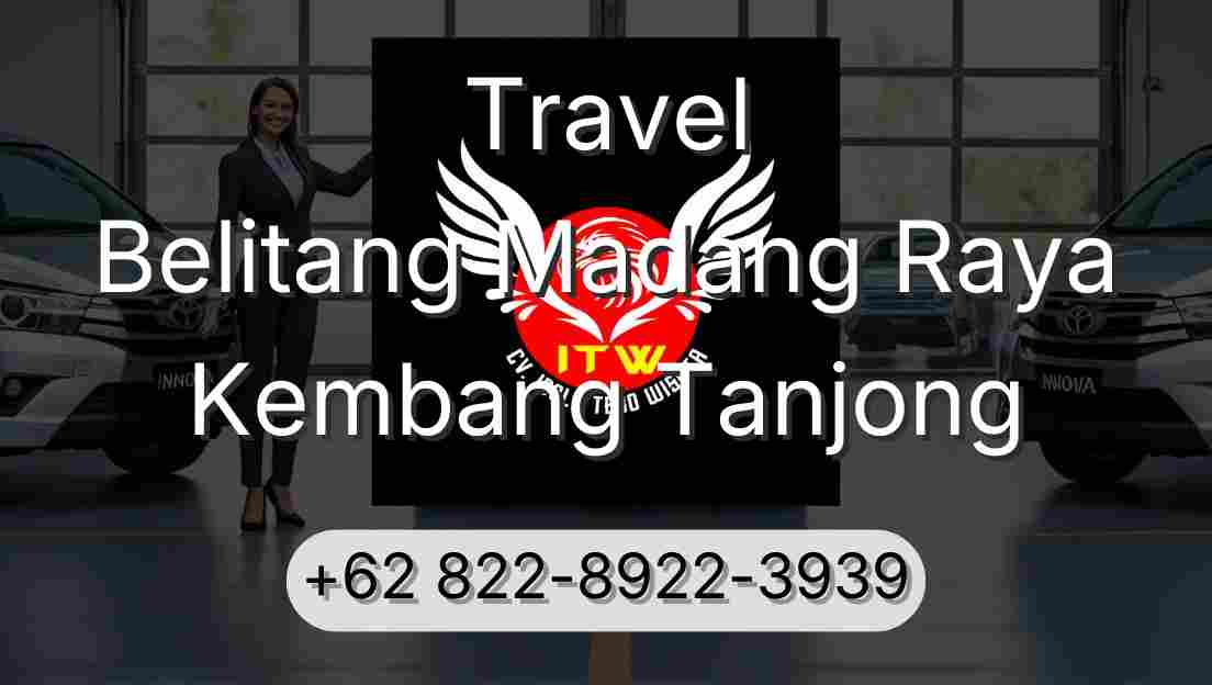 Travel Belitang Madang Raya Kembang Tanjong