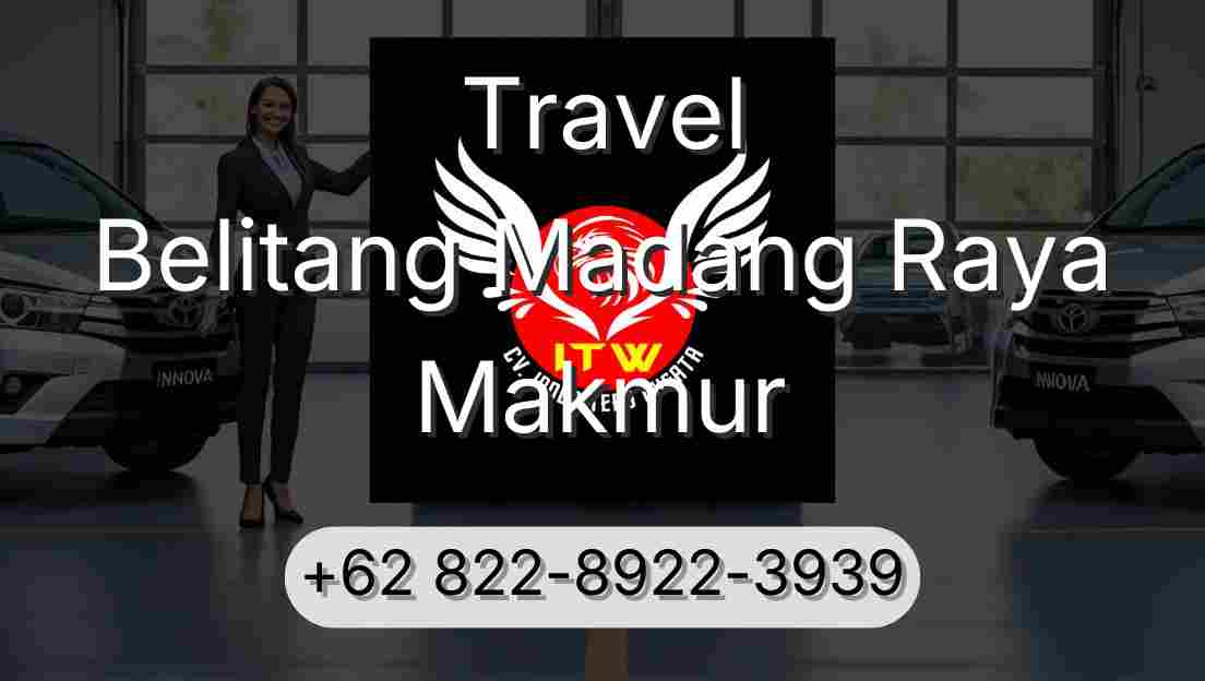Travel Belitang Madang Raya Makmur