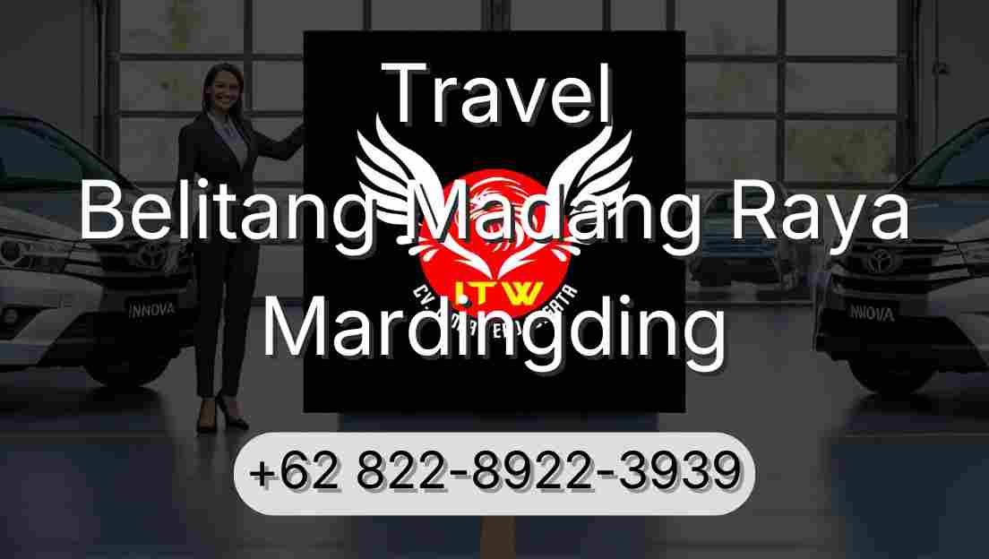Travel Belitang Madang Raya Mardingding