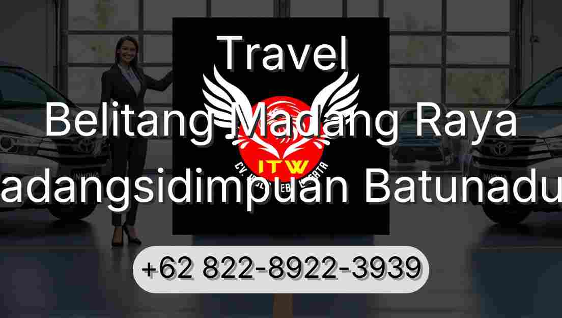 Travel Belitang Madang Raya Padangsidimpuan Batunadua