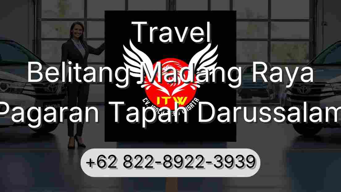 Travel Belitang Madang Raya Pagaran Tapah Darussalam