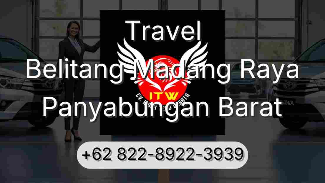 Travel Belitang Madang Raya Panyabungan Barat