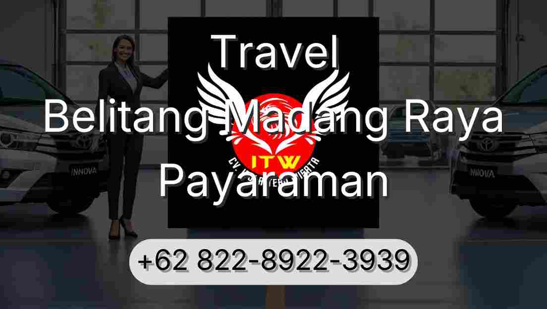 Travel Belitang Madang Raya Payaraman