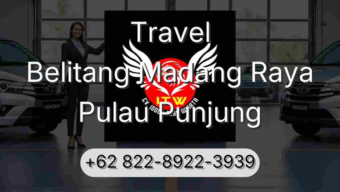 Travel Belitang Madang Raya Pulau Punjung