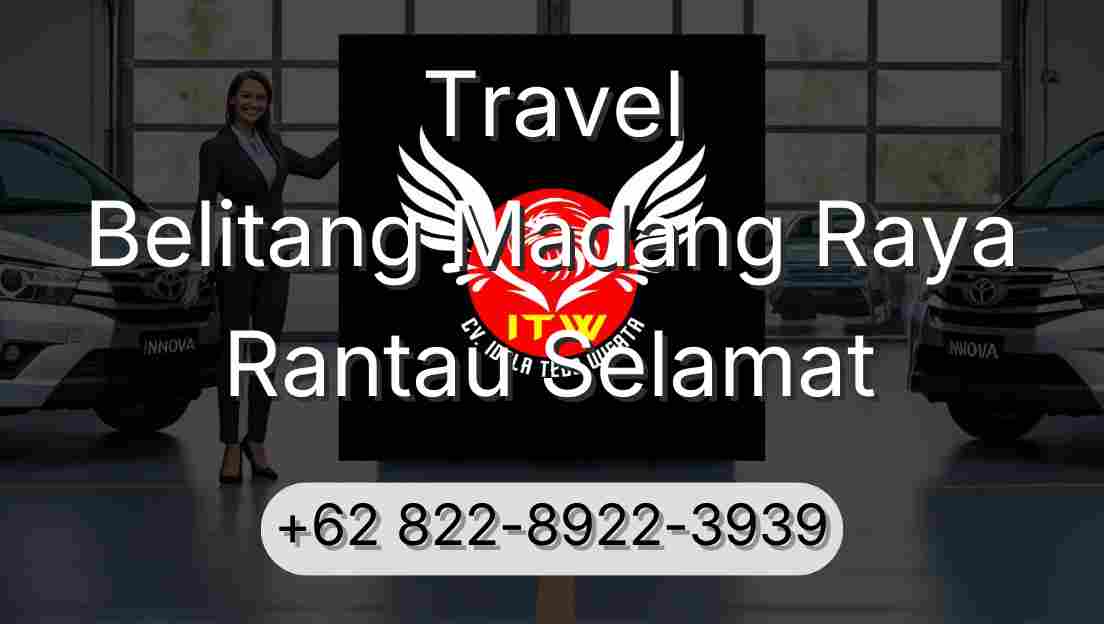 Travel Belitang Madang Raya Rantau Selamat