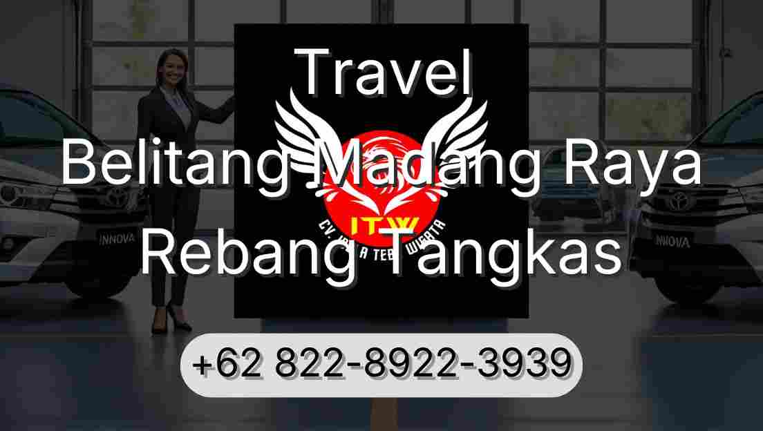Travel Belitang Madang Raya Rebang Tangkas