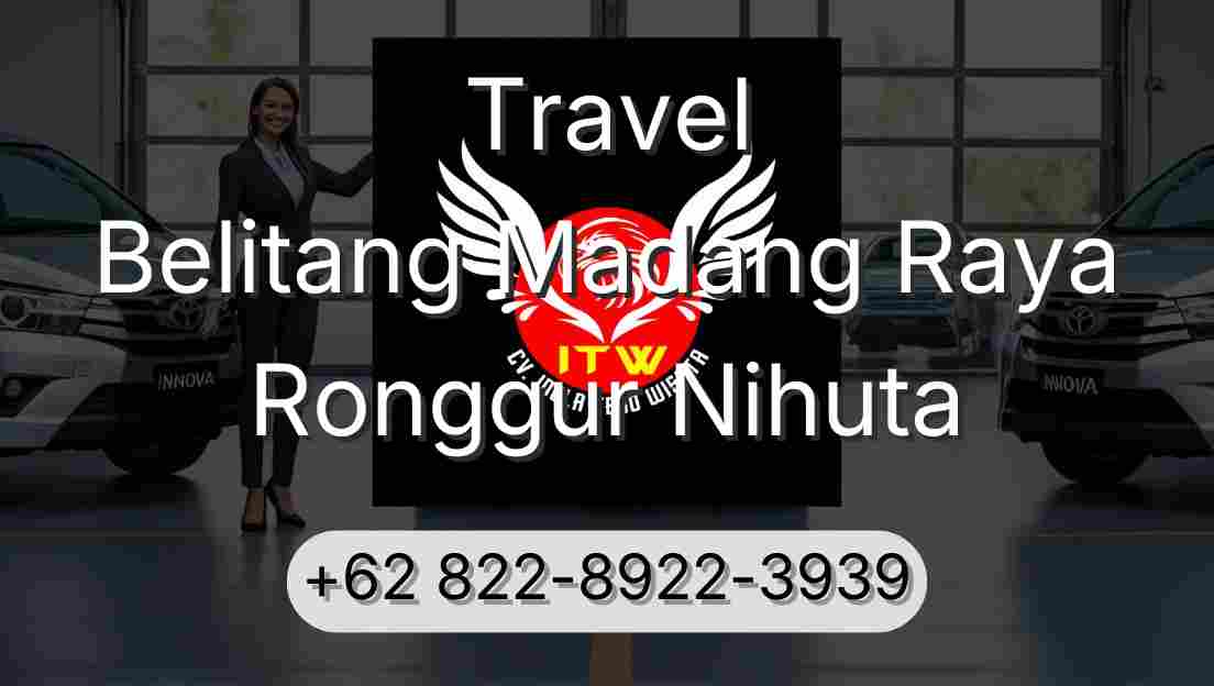 Travel Belitang Madang Raya Ronggur Nihuta