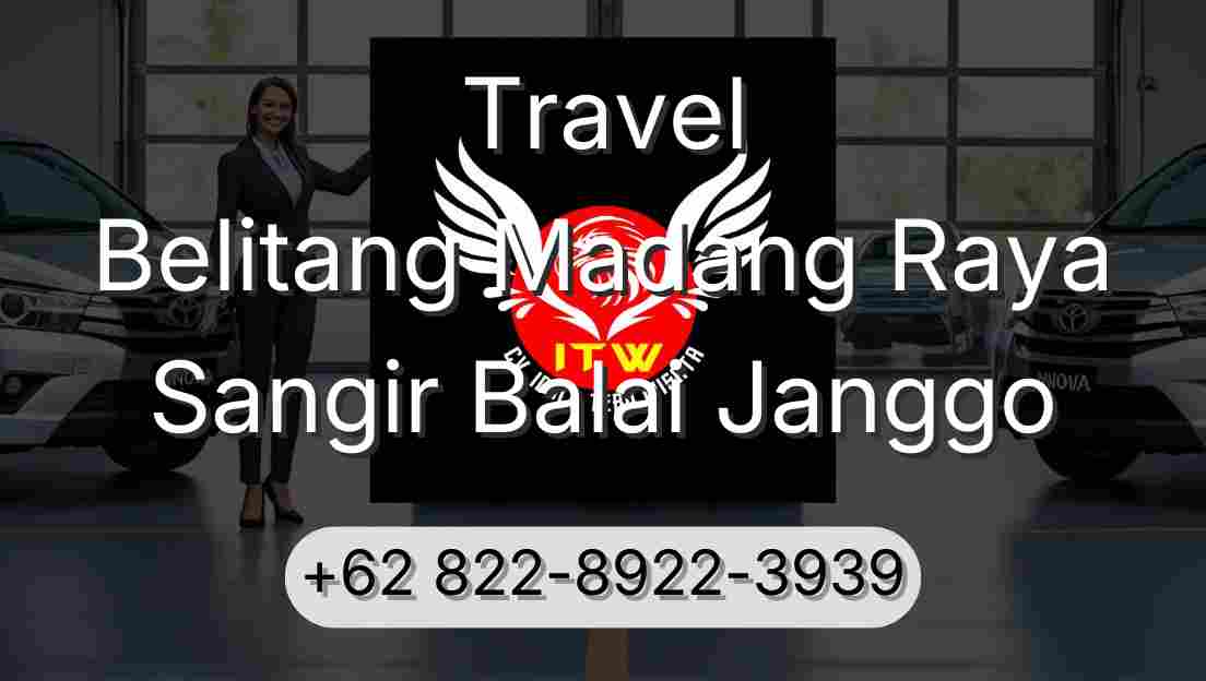 Travel Belitang Madang Raya Sangir Balai Janggo