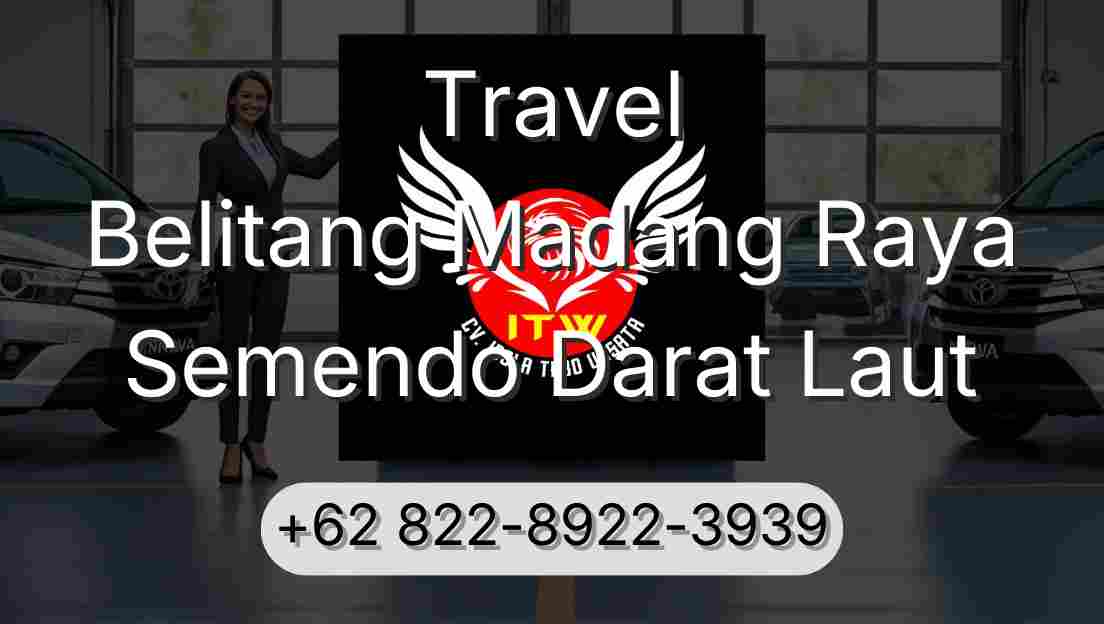 Travel Belitang Madang Raya Semendo Darat Laut