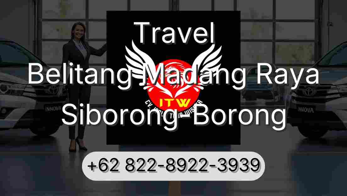Travel Belitang Madang Raya Siborong-Borong