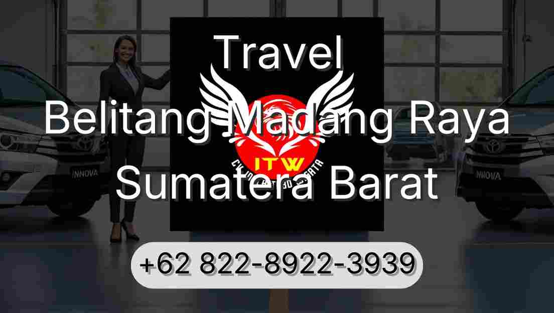 Travel Belitang Madang Raya Sumatera Barat