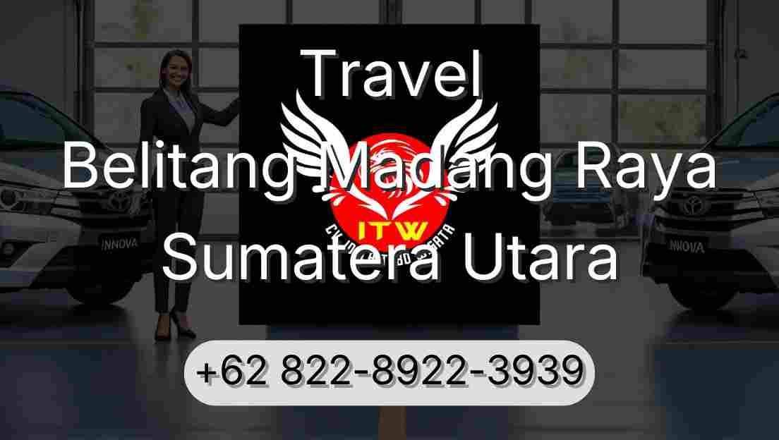 Travel Belitang Madang Raya Sumatera Utara
