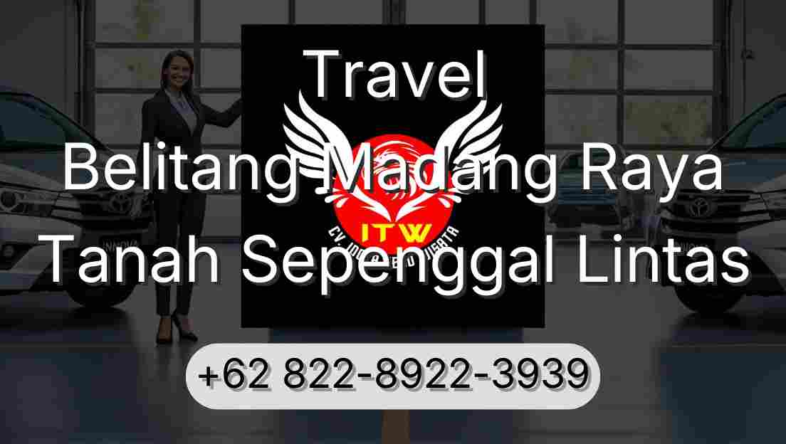 Travel Belitang Madang Raya Tanah Sepenggal Lintas