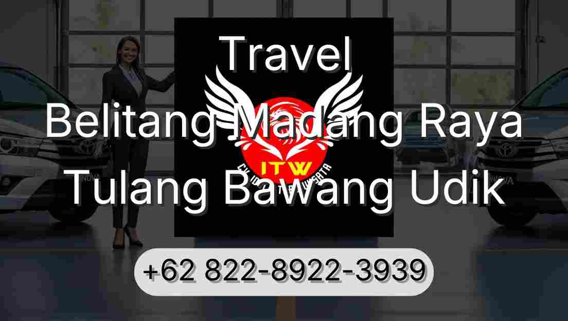 Travel Belitang Madang Raya Tulang Bawang Udik