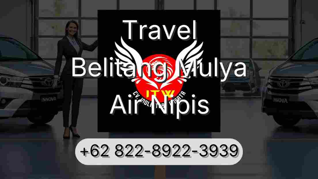 Travel Belitang Mulya Air Nipis