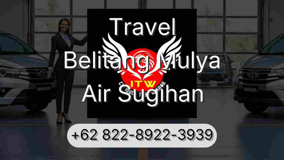 Travel Belitang Mulya Air Sugihan
