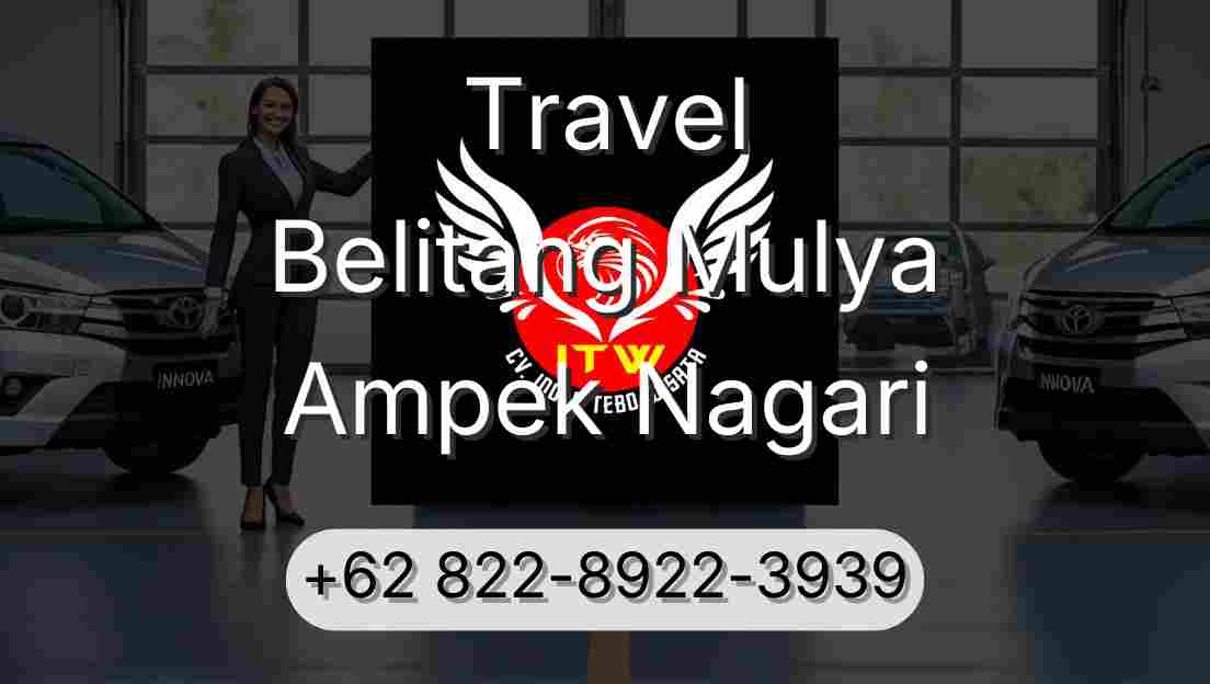 Travel Belitang Mulya Ampek Nagari